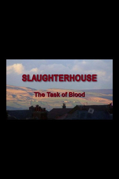 Póster de Slaughterhouse: The Task of Blood