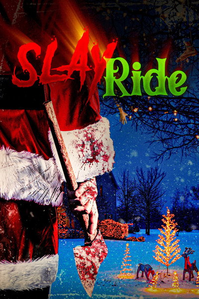 Póster de Slay Ride: The Movie