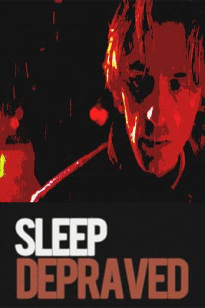 Póster de Sleep Depraved