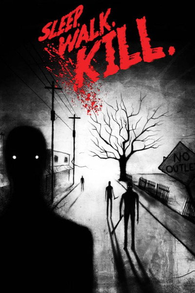 Póster de Sleep. Walk. Kill.