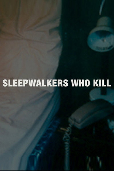 Póster de Sleepwalkers Who Kill