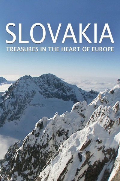 Póster de SLOVAKIA: Treasures in the Heart of Europe