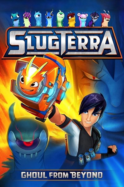 Póster de Slugterra: Ghoul from Beyond