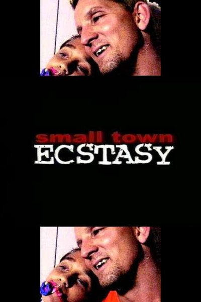 Póster de Small Town Ecstasy