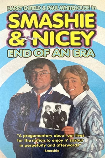 Póster de Smashie & Nicey: End of an Era