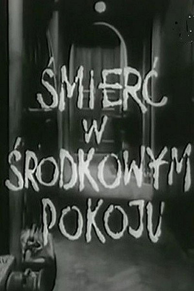 Póster de Smierc w srodkowym pokoju