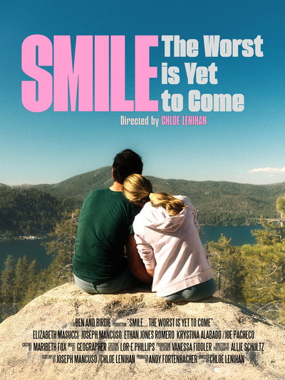 Póster de Smile... The Worst is Yet to Come
