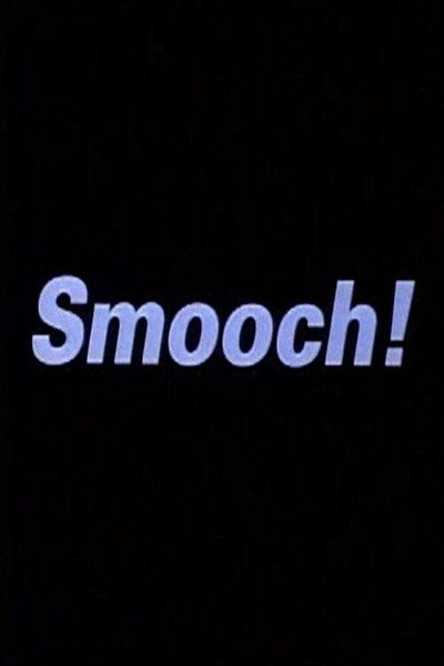 Póster de Smooch!
