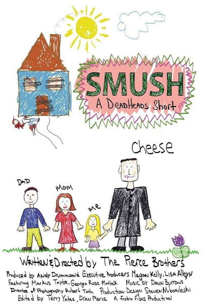 Póster de Smush! A DeadHeads Short
