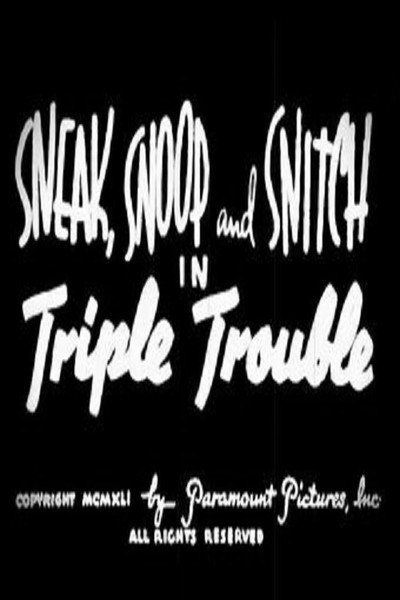 Póster de Sneak, Snoop and Snitch in Triple Trouble