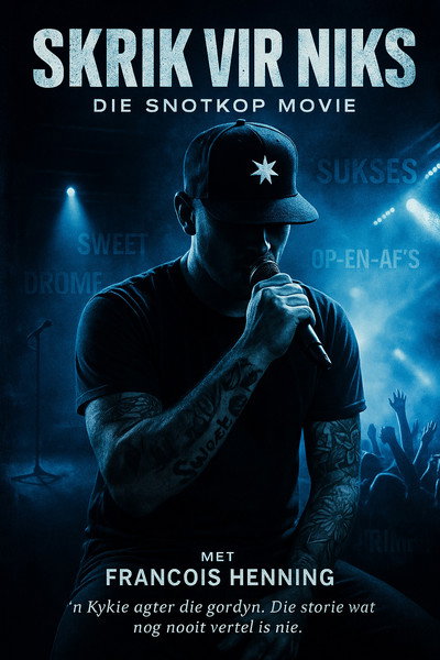 Póster de Snotkop - Skrik Vir Niks - Die Movie