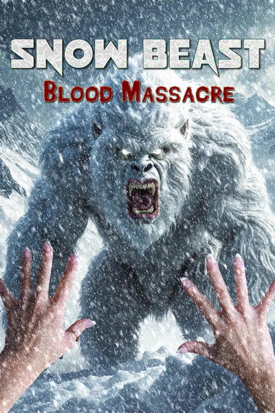 Póster de Snow Beast: Blood Massacre