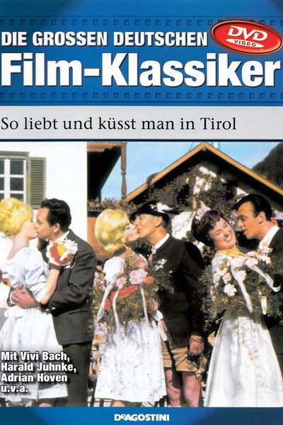 Póster de So liebt und küsst man in Tirol