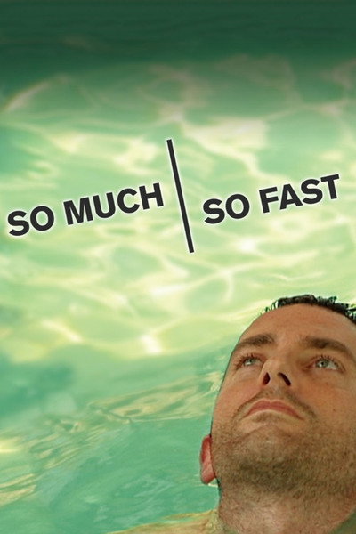 Póster de So Much So Fast