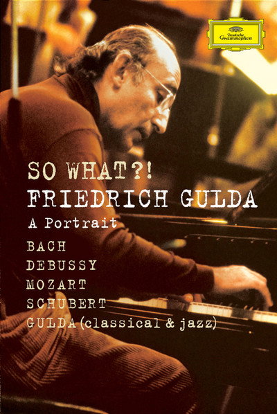 Póster de So what?! - Friedrich Gulda