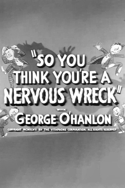 Póster de So You Think You're a Nervous Wreck