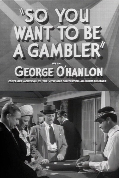 Póster de So You Want to Be a Gambler