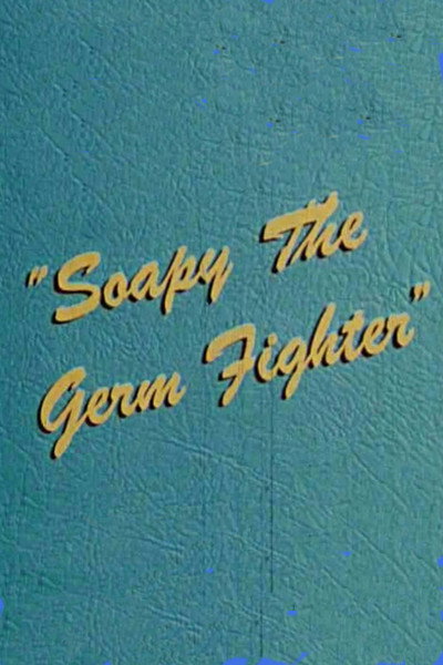 Póster de Soapy the Germ Fighter