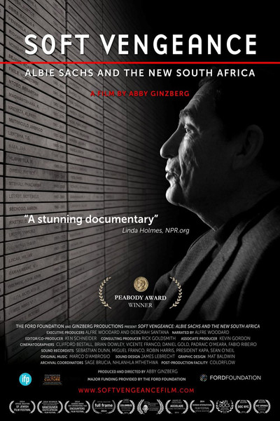 Póster de Soft Vengeance: Albie Sachs and the New South Africa
