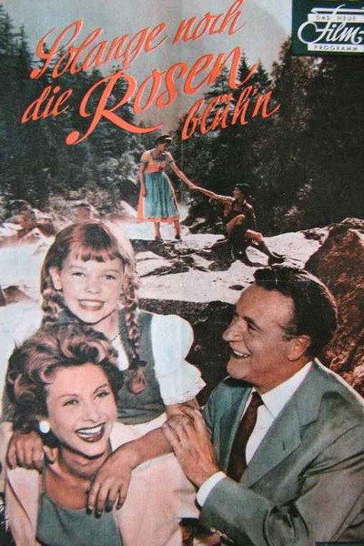 Póster de Solange noch die Rosen blüh'n