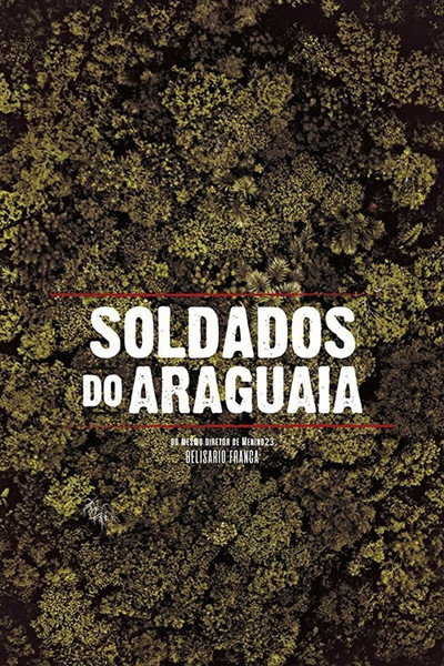 Póster de Soldados do Araguaia