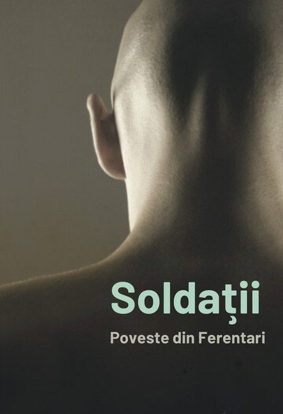 Póster de Soldiers: Story from Ferentari