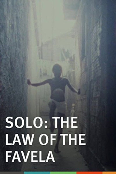 Póster de Solo, de wet van de favela