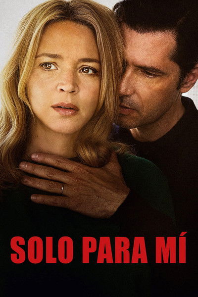 Póster de Solo para mí