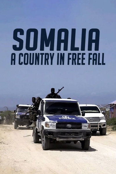 Póster de Somalia: A Country in Free Fall