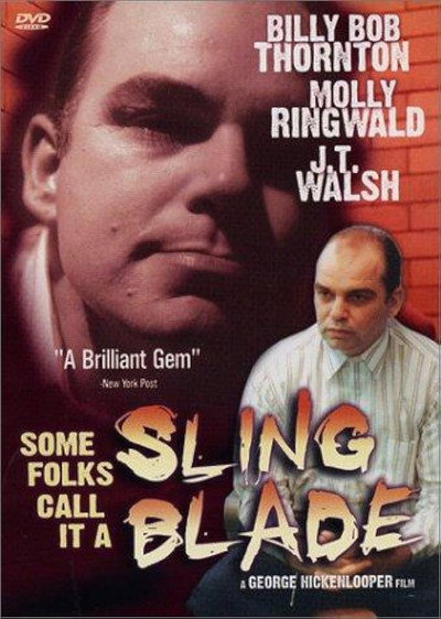 Póster de Some Folks Call It a Sling Blade