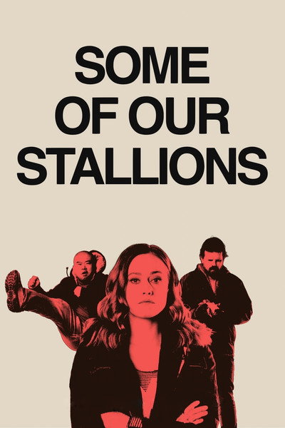Póster de Some of Our Stallions