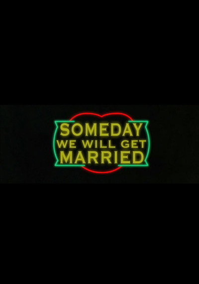 Póster de Someday We Will Get Married