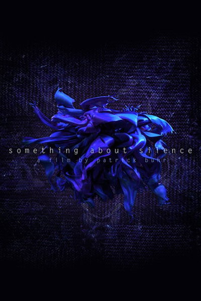 Póster de Something About Silence
