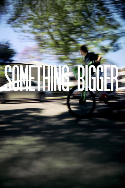 Póster de Something Bigger