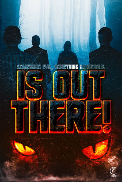 Póster de Something Evil, Something Dangerous... Is Out There!