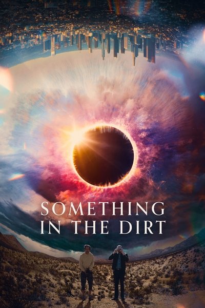 Póster de Something in the Dirt