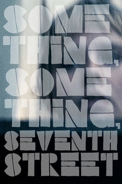 Póster de Something, Something, Seventh Street
