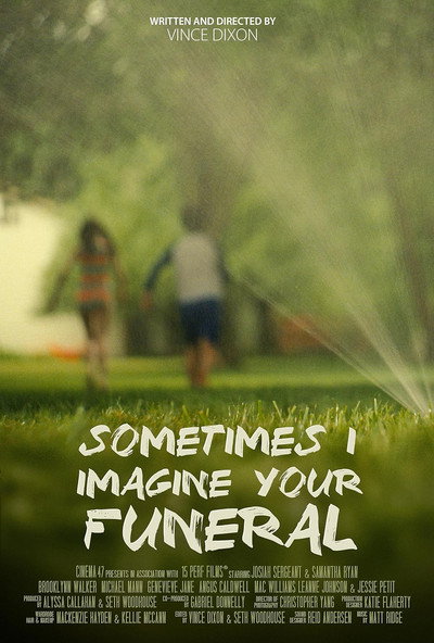 Póster de Sometimes I Imagine Your Funeral