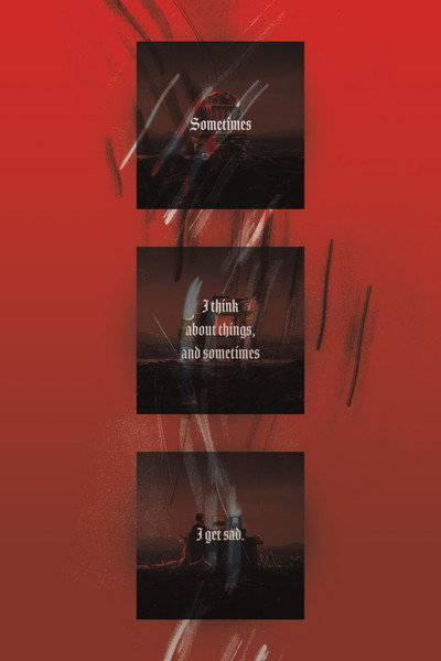 Póster de Sometimes I think about things, and sometimes I get sad.