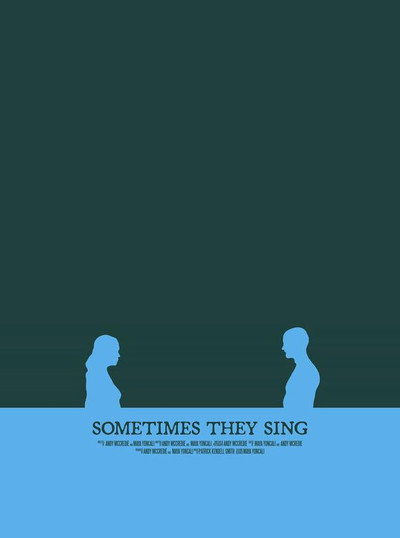 Póster de Sometimes They Sing