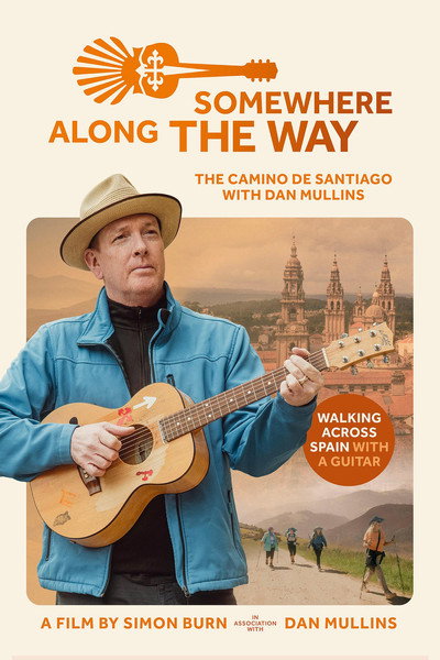 Póster de Somewhere Along the Way: A Musical Camino