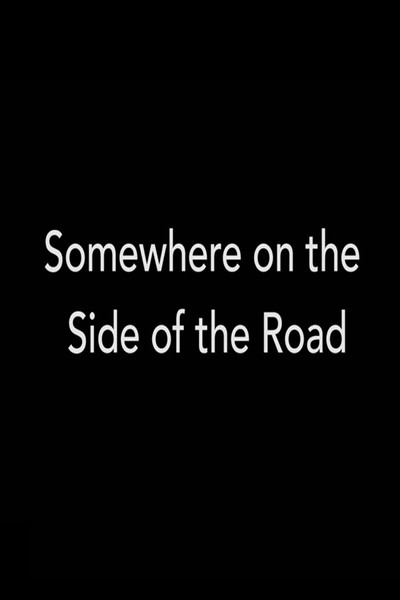 Póster de Somewhere on the Side of the Road
