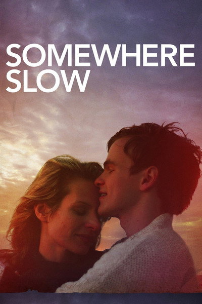 Póster de Somewhere Slow