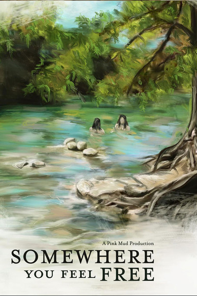 Póster de Somewhere You Feel Free