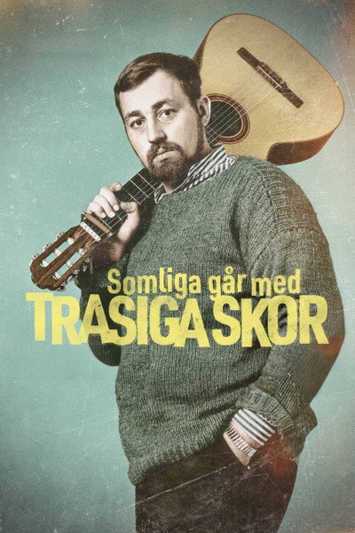 Póster de Somliga går med trasiga skor
