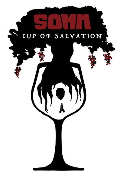 Póster de SOMM: Cup of Salvation