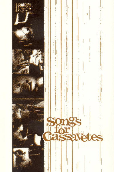 Póster de Songs for Cassavetes