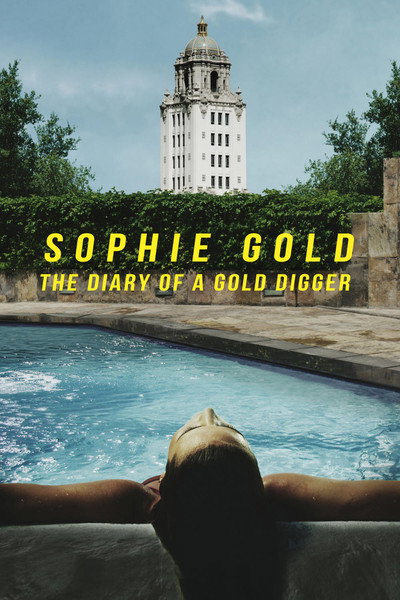 Póster de Sophie Gold, the Diary of a Gold Digger