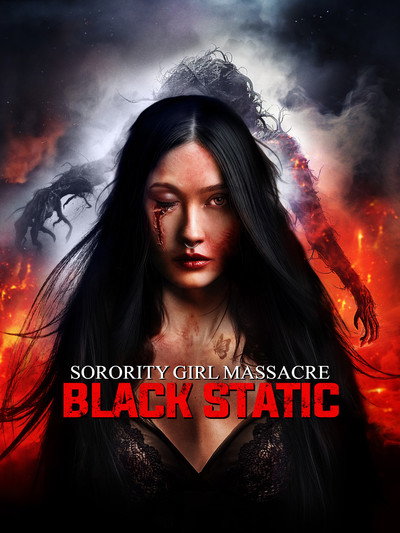 Póster de Sorority Girl Massacre: Black Static at the Moment of Death