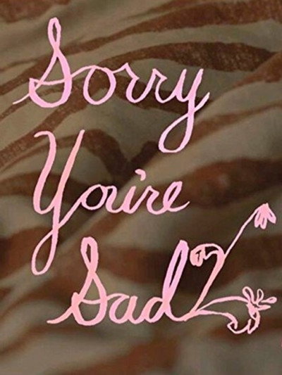 Póster de Sorry You're Sad